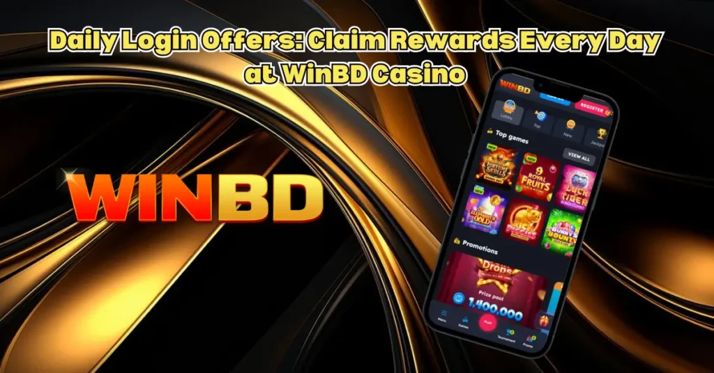 Daily-Login-Offers_-Claim-Rewards-Every-Day-at-WinBD-Casino