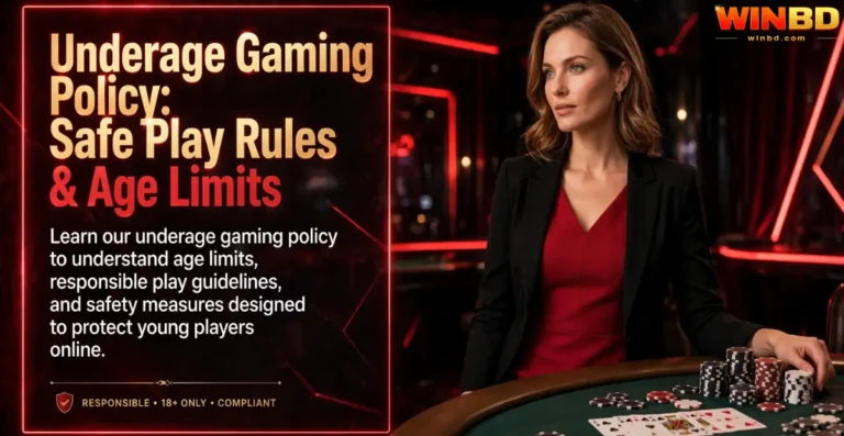 WINBD App Underage Gaming Policy